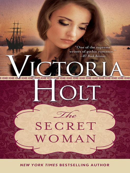 Title details for The Secret Woman by Victoria Holt - Wait list